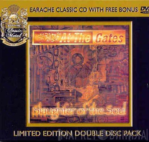  At The Gates  - Slaughter Of The Soul