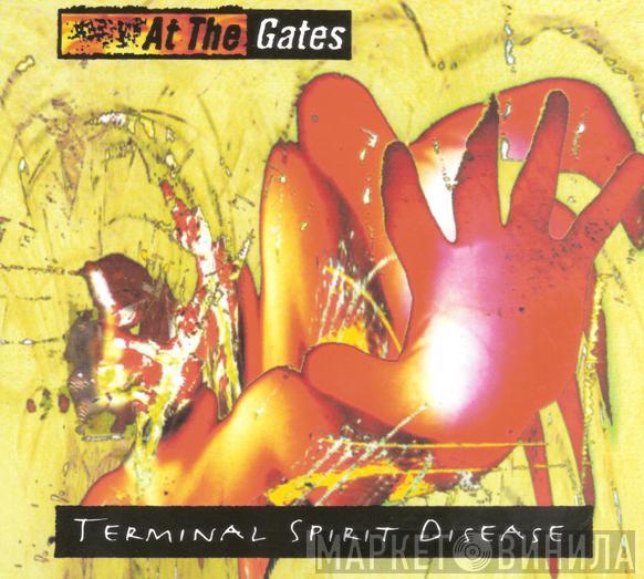 At The Gates - Terminal Spirit Disease