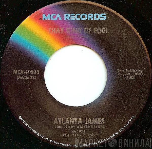 Atlanta James - That Kind Of Fool