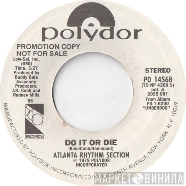Atlanta Rhythm Section - Do It Or Die
