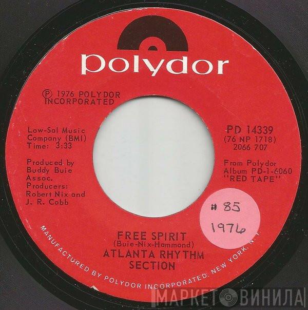 Atlanta Rhythm Section - Free Spirit / Police! Police!