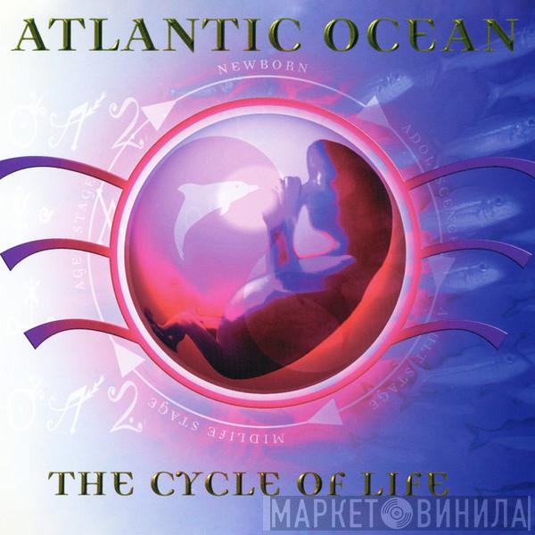  Atlantic Ocean  - The Cycle Of Life