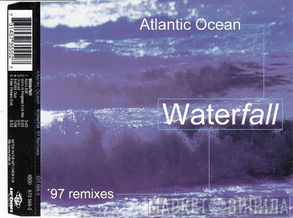  Atlantic Ocean  - Waterfall '97 Remixes