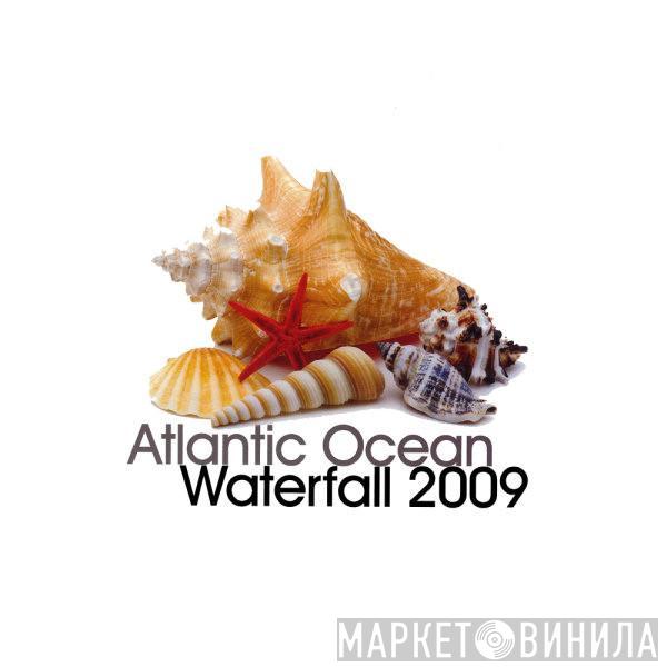  Atlantic Ocean  - Waterfall 2009