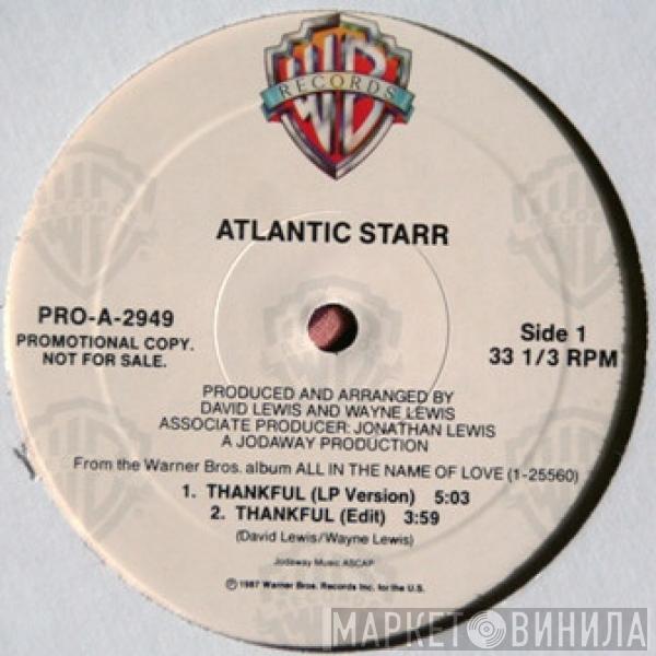  Atlantic Starr  - Thankful / Let The Sun In