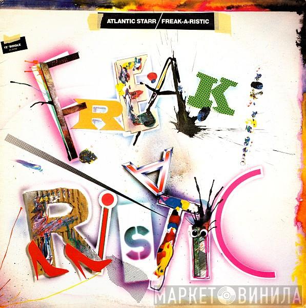  Atlantic Starr  - Freak-A-Ristic