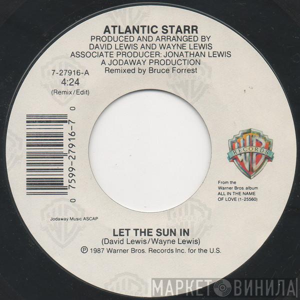  Atlantic Starr  - Let The Sun In
