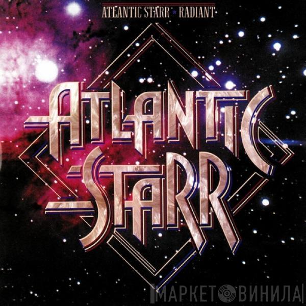 Atlantic Starr - Radiant