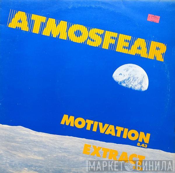  Atmosfear  - Motivation / Extract