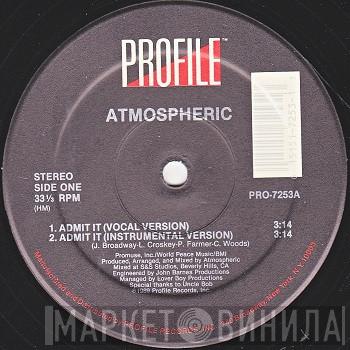 Atmospheric  - Admit It