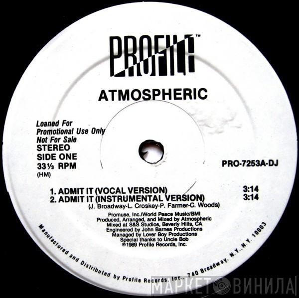 Atmospheric  - Admit It