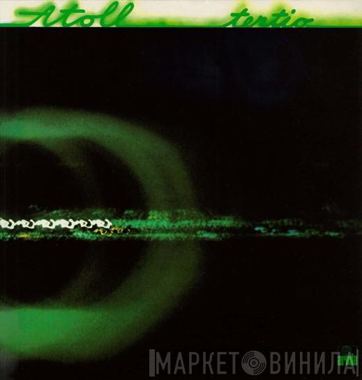 Atoll - Tertio