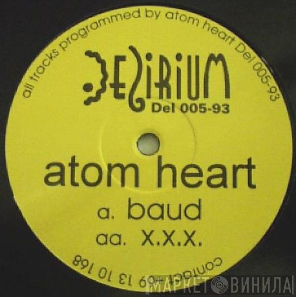  Atom Heart  - Baud / XXX