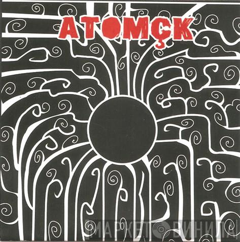  Atomçk  - The Mote In God's Eye