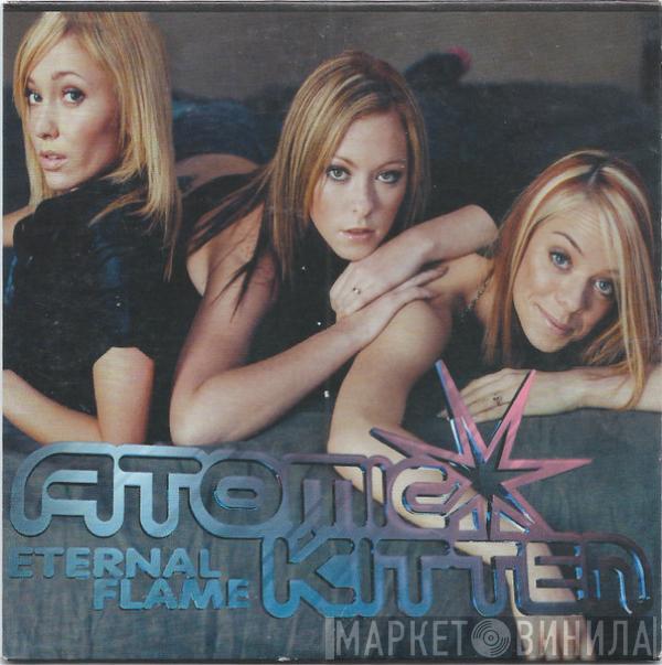  Atomic Kitten  - Eternal Flame
