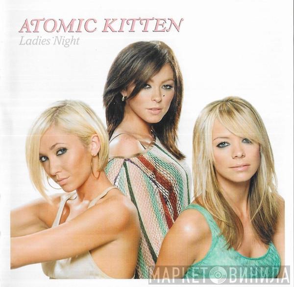 Atomic Kitten - Ladies Night