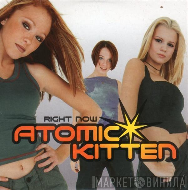 Atomic Kitten - Right Now