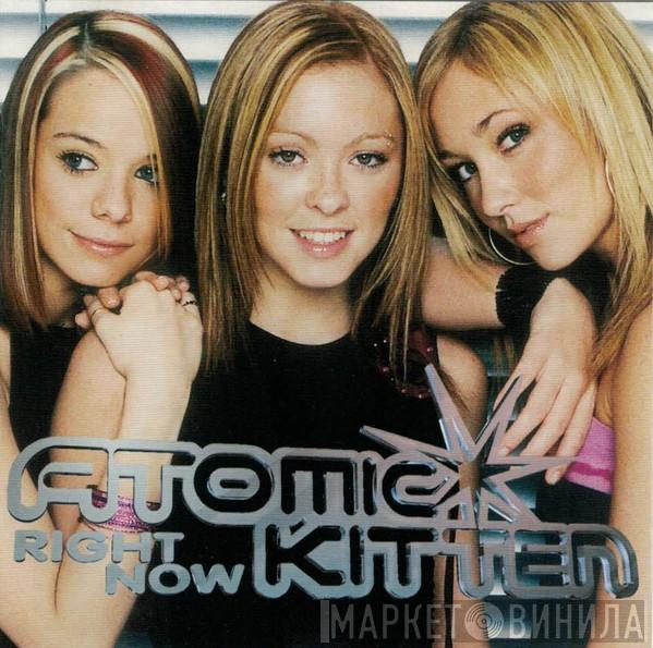 Atomic Kitten - Right Now