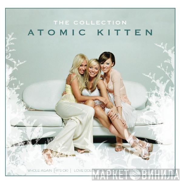  Atomic Kitten  - The Collection