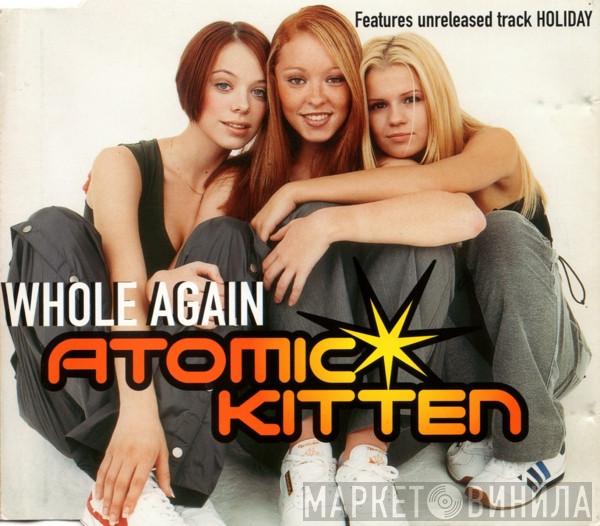 Atomic Kitten - Whole Again