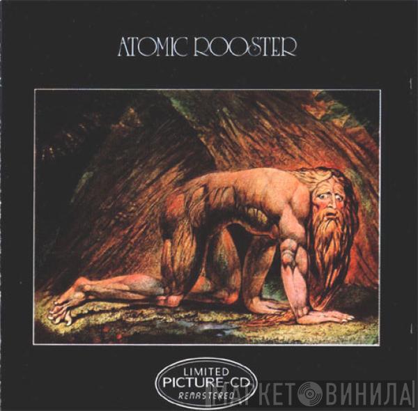  Atomic Rooster  - Death Walks Behind You