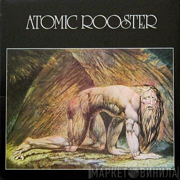  Atomic Rooster  - Death Walks Behind You
