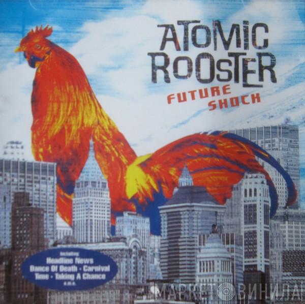  Atomic Rooster  - Future Shock