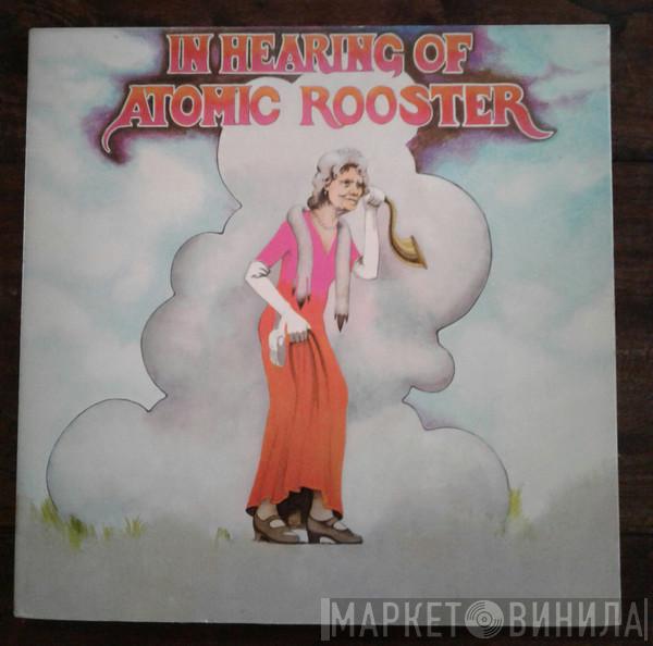 Atomic Rooster - In Hearing Of
