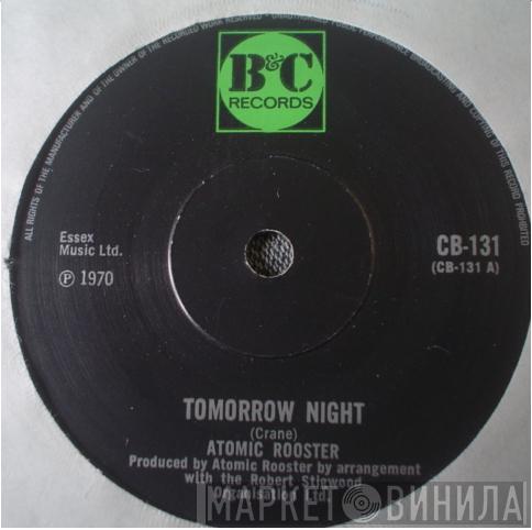 Atomic Rooster - Tomorrow Night
