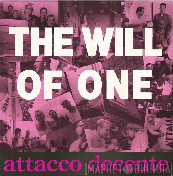 Attacco Decente - The Will Of One
