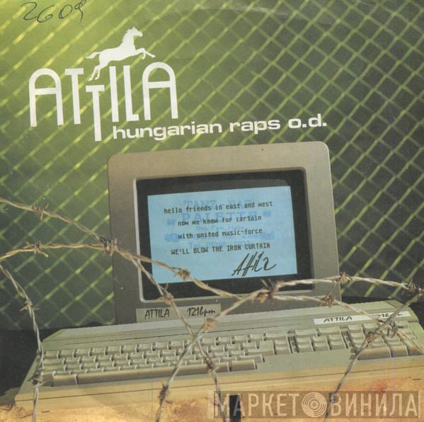 Attila  - Hungarian Raps O.D.