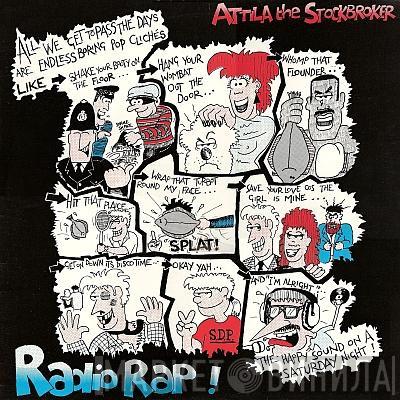 Attila The Stockbroker - Radio Rap!