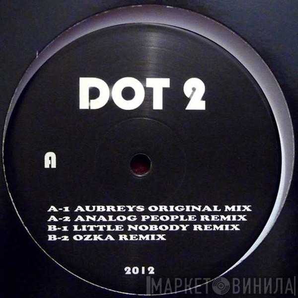 Aubrey - Dot 2