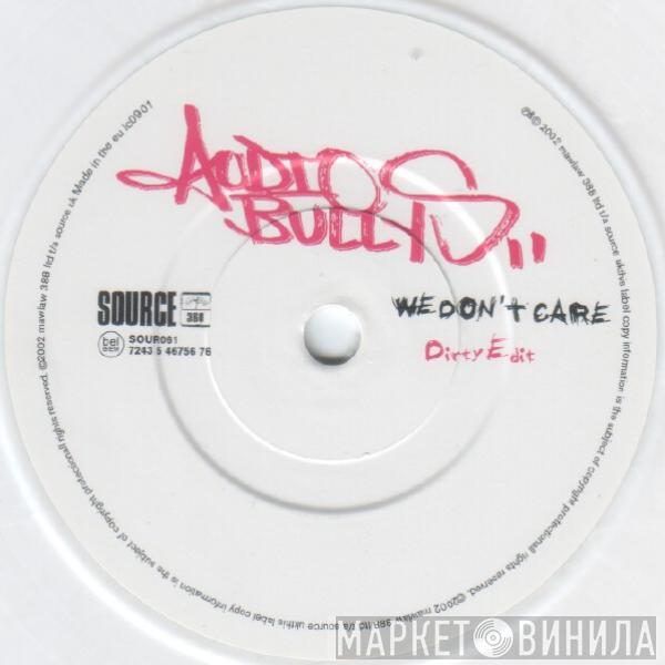  Audio Bullys  - We Don't Care