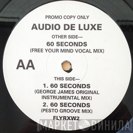  Audio Deluxe  - 60 Seconds