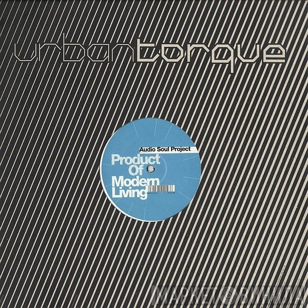 Audio Soul Project - Product Of Modern Living
