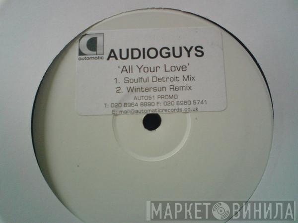 Audioguys - All Your Love