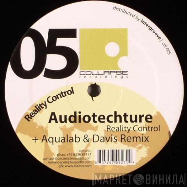 Audiotechture - Reality Control
