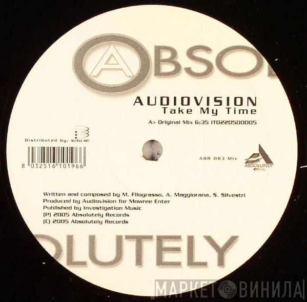 Audiovision - Take My Time