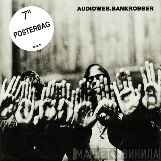 Audioweb - Bankrobber