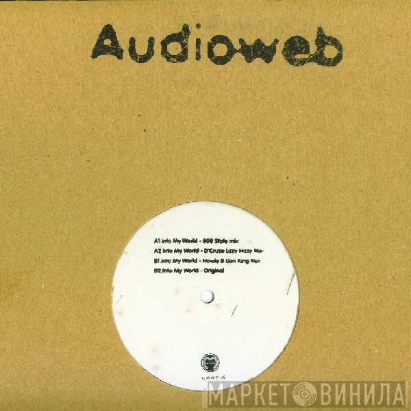 Audioweb - Into My World