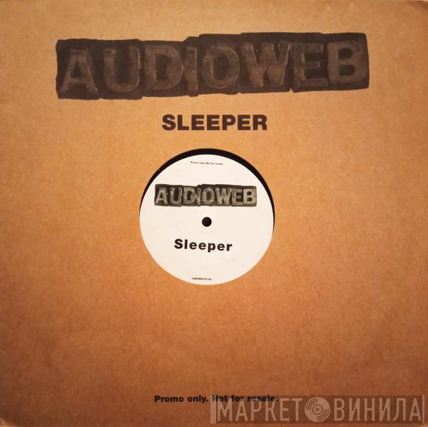  Audioweb  - Sleeper
