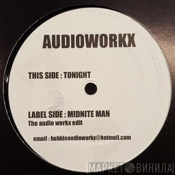 Audioworx  - Tonight