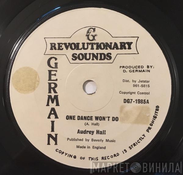 Audrey Hall - One Dance Won't Do