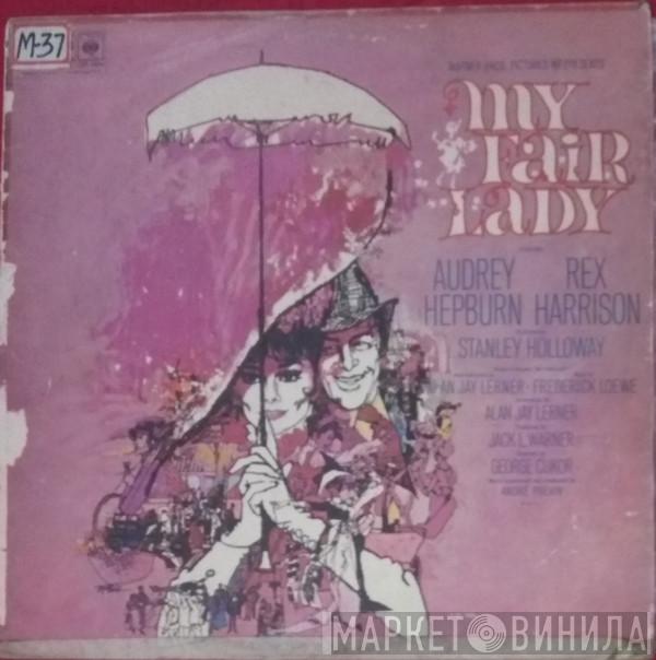 , Audrey Hepburn  Rex Harrison  - My Fair Lady Soundtrack