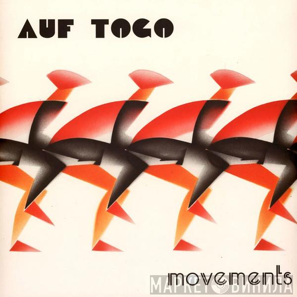Auf Togo - Movements