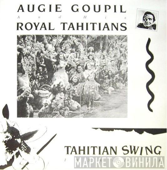 Augie Goupil And His Royal Tahitians - Tahitian Swing 1936-1938