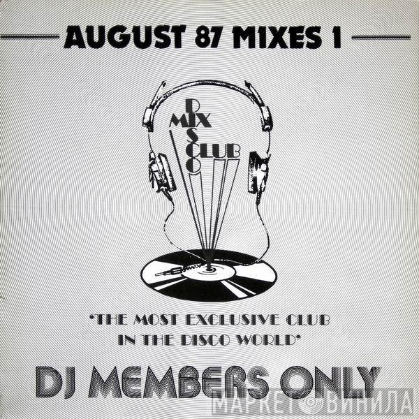  - August 87 Mixes 1