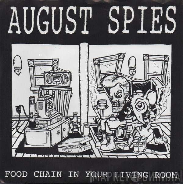  August Spies  - Food Chain In Your Living Room