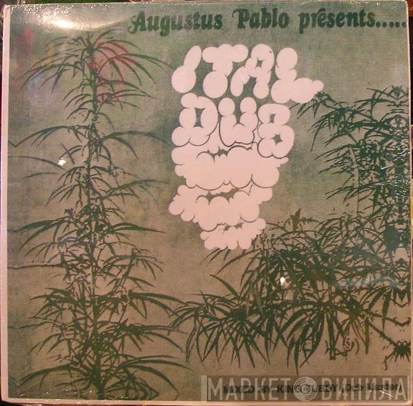  Augustus Pablo  - Ital Dub